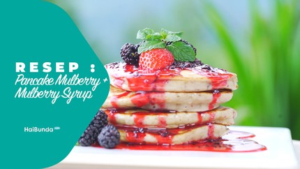 Resep Pancake Mulberry + Mulberry Syrup