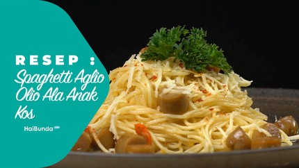 Resep Spaghetti Aglio Olio Hemat